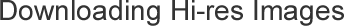 Download Hires Images